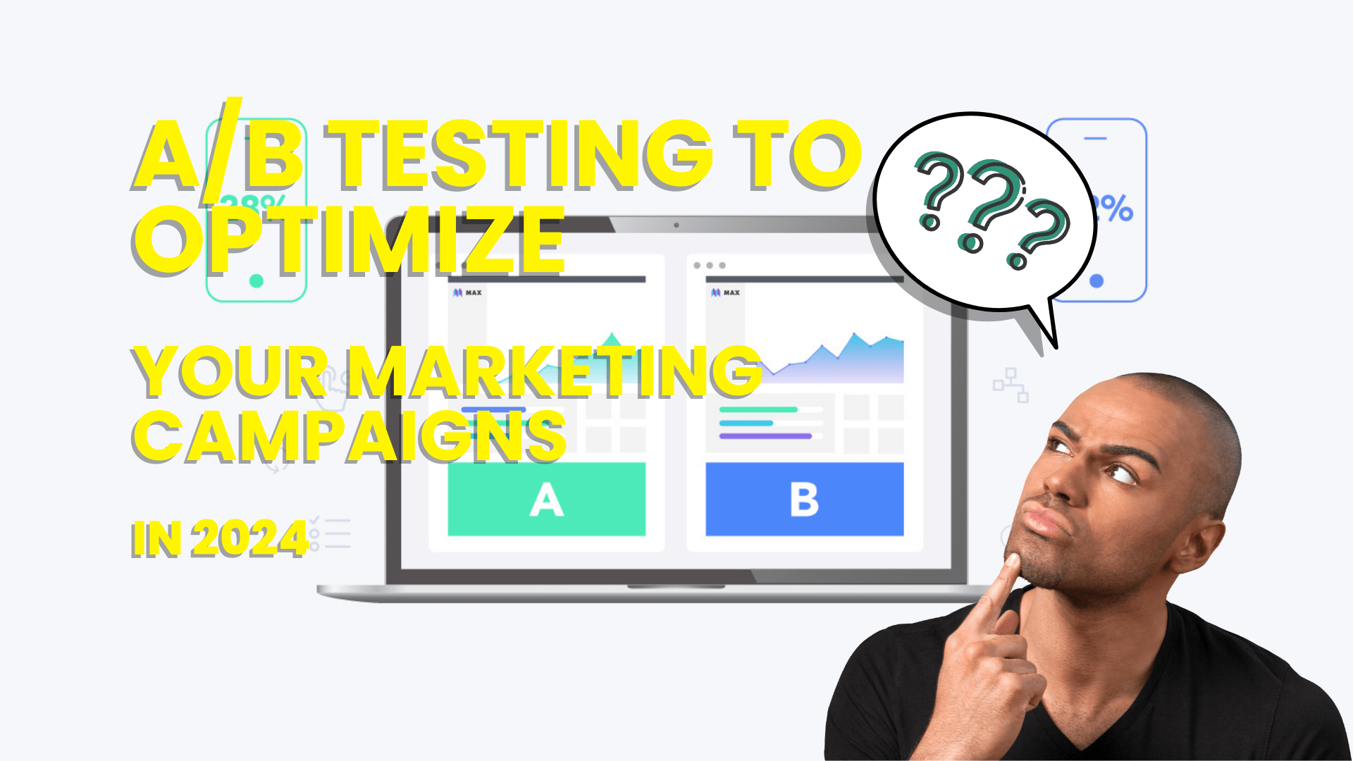 A/B Testing to Optimize Your Marketing Campaigns