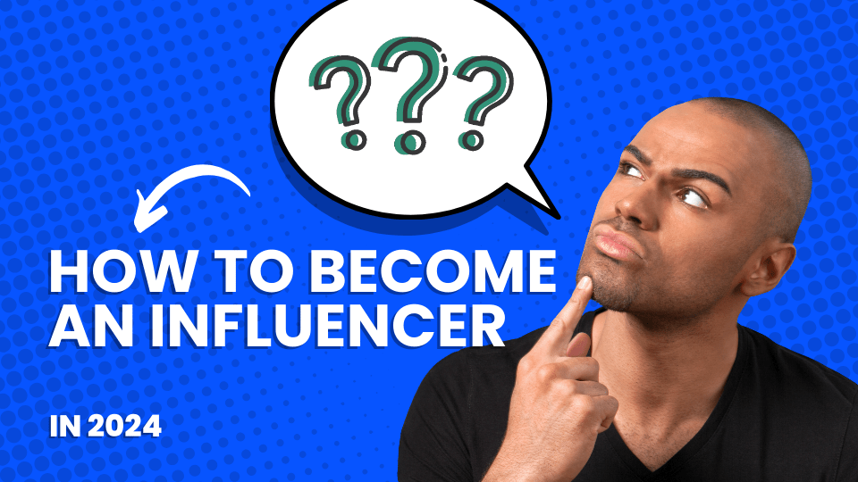 How to Become an Influencer and Monetize Your Content